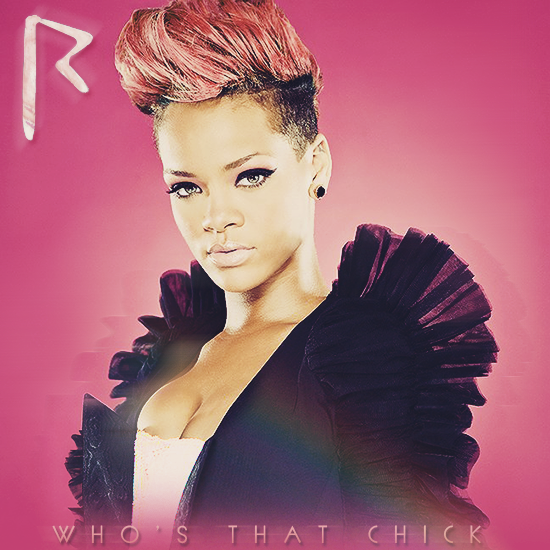 Rihanna-WhosThatChickFanMadeSingleCoverMadebyworldtown.png