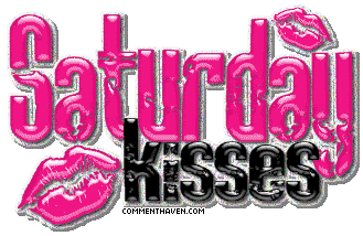 Saturday Kisses Pictures, Images and Photos