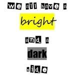 bright and dark side Pictures, Images and Photos